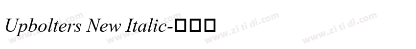 Upbolters New Italic字体转换